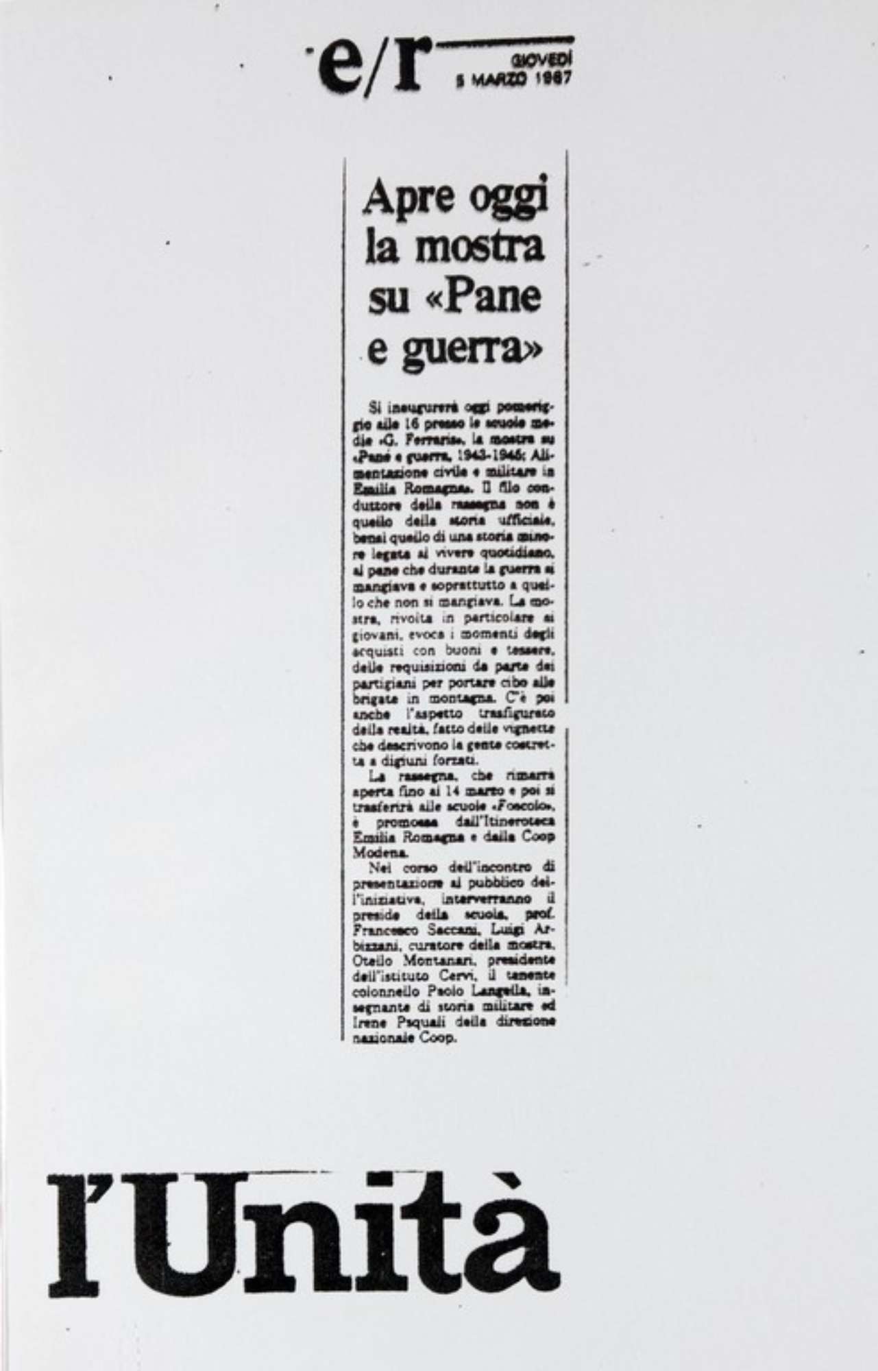 Fotocopia di un articolo de "l'Unità" del 5 marzo 1987 che riporta la notizia dell'inaugurazione della mostra "Pane e Guerra 1935-1945 Alimentazione civile e militare in Emilia Romagna"